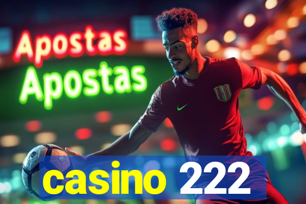 casino 222